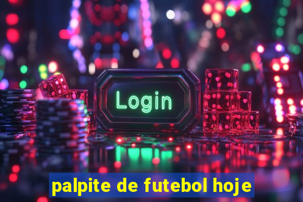 palpite de futebol hoje